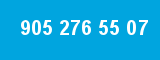 905 276 55 07